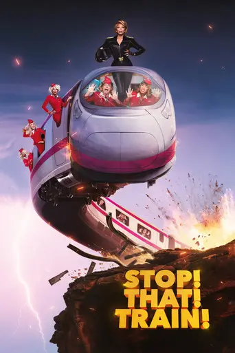 Stop! That! Train! (2026)