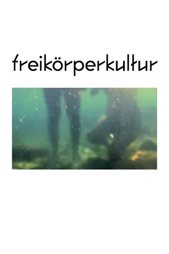 Freikörperkultur (2021)