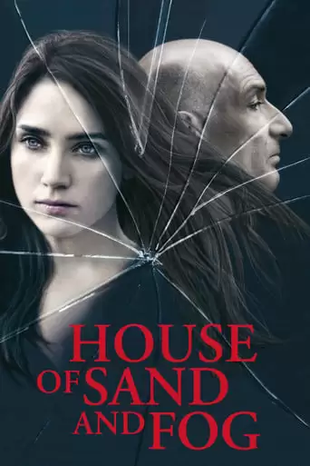 House Of Sand And Fog (2003)