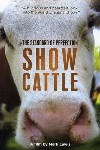 The Standard of Perfection: Show Cattle (2006)
