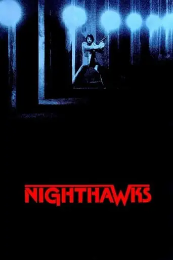 Nighthawks (1981)