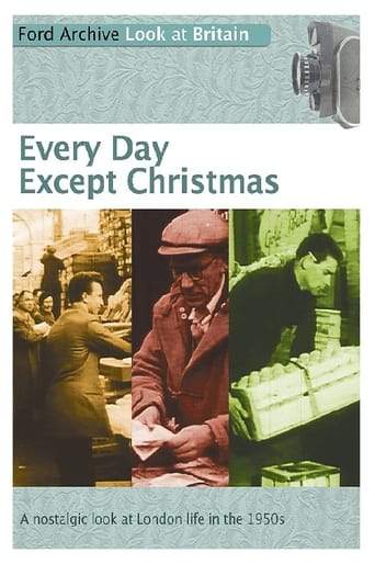 Every Day Except Christmas (1957)