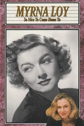 Myrna Loy: So Nice To Come Home To (1990)