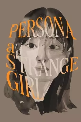 Personas A Strange Girl (2023)