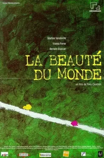 La Beaute Du Monde (1999)