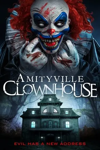 Amityville Clownhouse (2017)