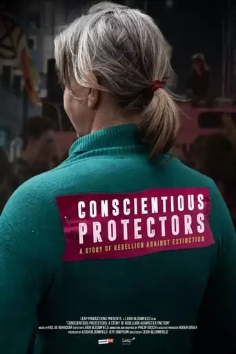 Conscientious Protectors: A Story Of Rebellion Against Extinction (2022)