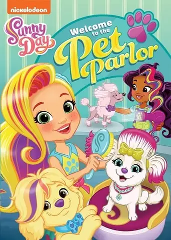 Sunny Day: Welcome To The Pet Parlor (2019)