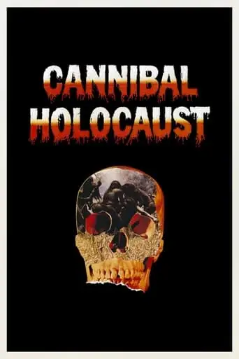 Cannibal Holocaust (1980)