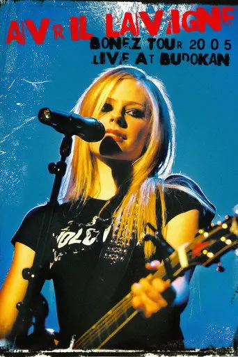 Avril Lavigne: Bonez Tour 2005 - Live at Budokan (2005)