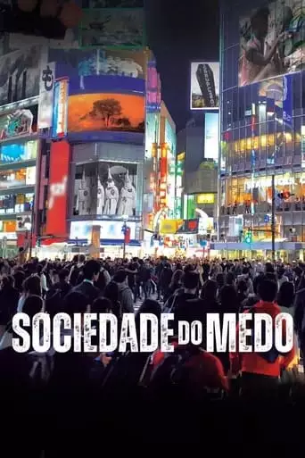 Sociedade Do Medo (2022)