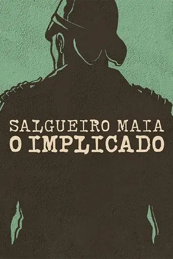 Salgueiro Maia - The Implicated (2022)