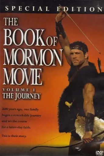 The Book Of Mormon Movie, Volume 1: The Journey (2003)