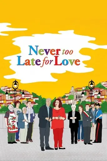 Never Too Late For Love (2022)