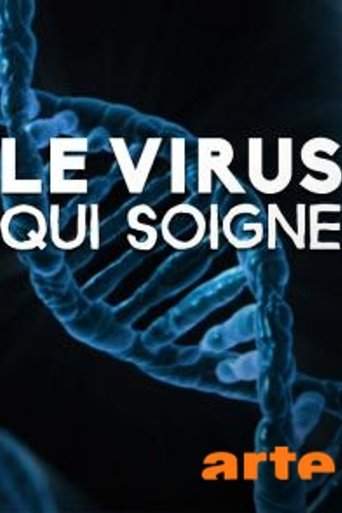 Le virus qui soigne (2015)