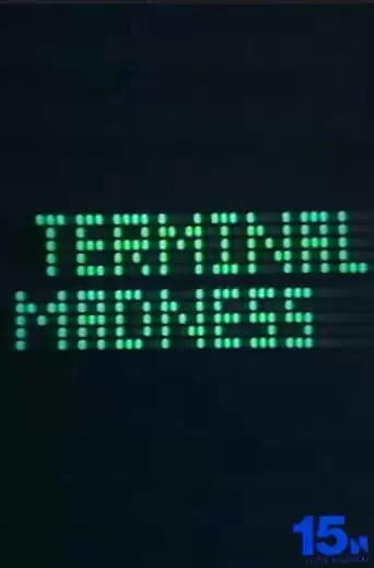 Terminal Madness (1980)
