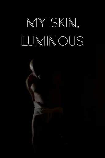 My Skin, Luminous (2019)