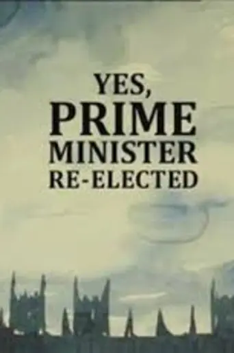 Yes, Prime Minister: Re-elected (2013)