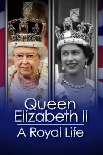 Queen Elizabeth II: A Royal Life - A Special Edition Of 20/20 (2022)