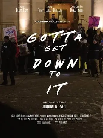 Gotta Get Down to It (2019)