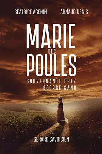 Marie des poules - Gouvernante chez George Sand (2019)