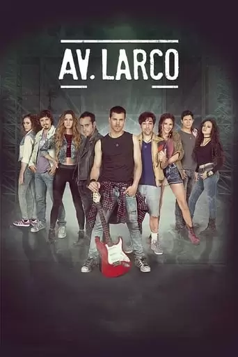 Av. Larco La Pelicula (2017)