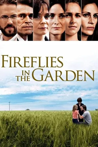 Fireflies in the Garden (2008)