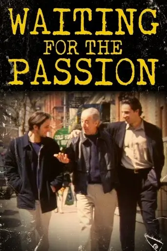 Waiting for the Passion (1997)
