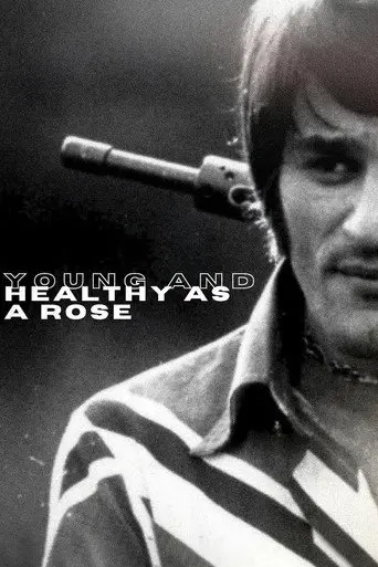 Young and Healthy as a Rose (1971)