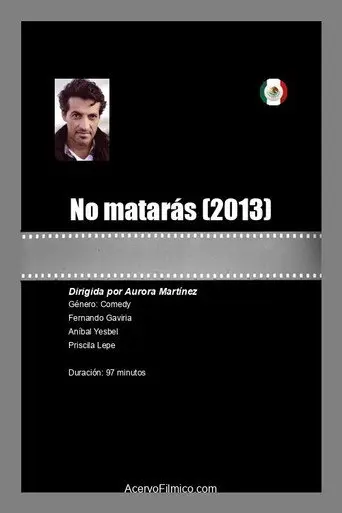 No matarás (2013)
