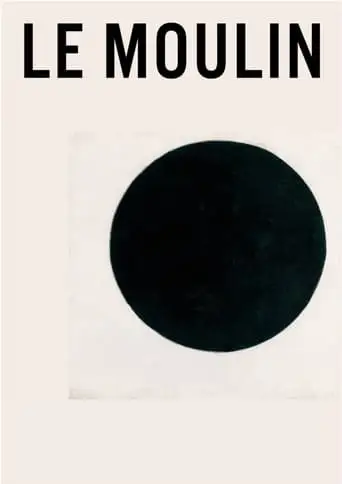 Le Moulin (2017)