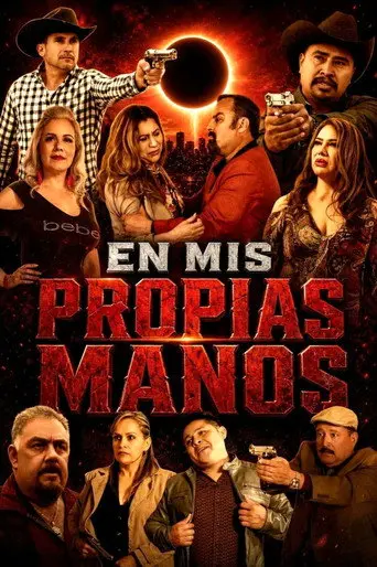 En Mis Propias Manos (2019)