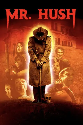 Mr. Hush (2010)