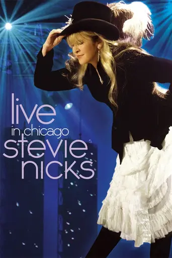 Stevie Nicks - Live in Chicago (2009)