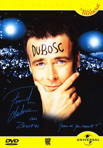 Franck Dubosc au Zénith: J'vous ai pas raconté ? (2003)