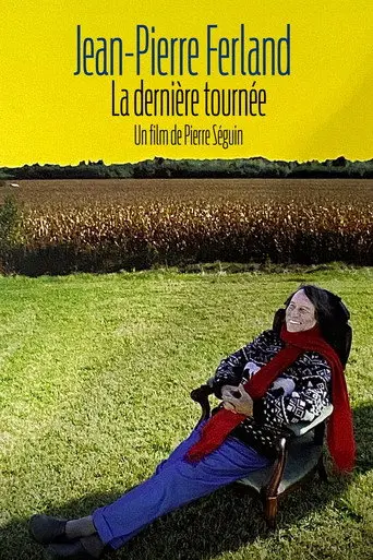 Jean-Pierre Ferland - La dernière tournée (2007)