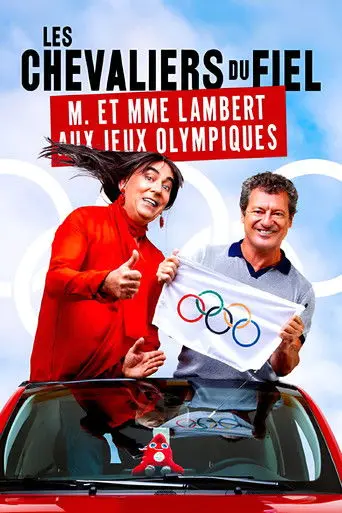 Les chevaliers du fiel M. et Madame Lambert aux jeux Olympiques (2024)