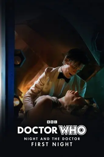 Doctor Who - Night and the Doctor: First Night (2012)