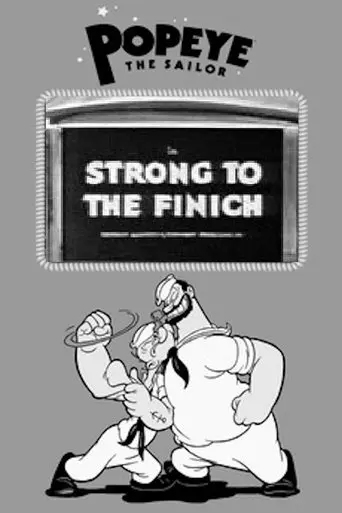 Strong To The Finich (1934)