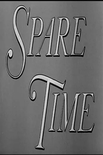 Spare Time (1939)