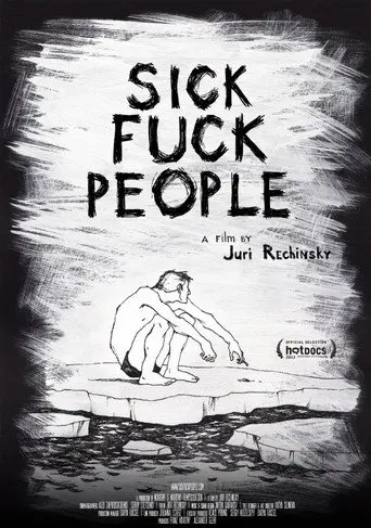 Sickfuckpeople (2013)