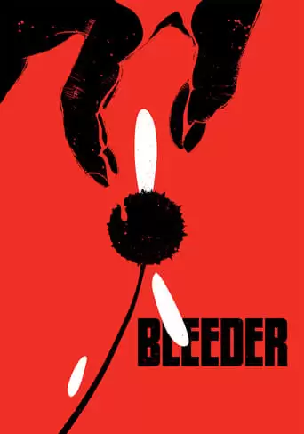 Bleeder (1999)