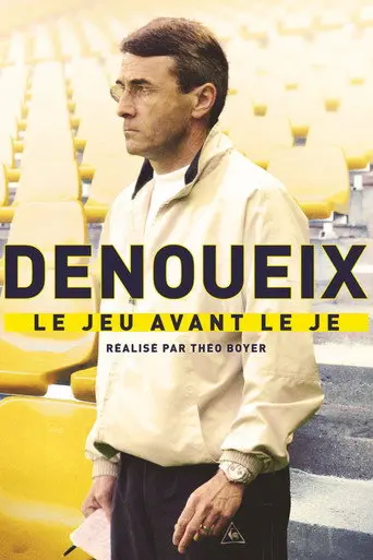 Denoueix, le jeu avant le je (2026)