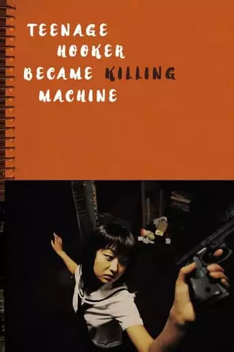 Teenage Hooker Became Killing Machine (2000)
