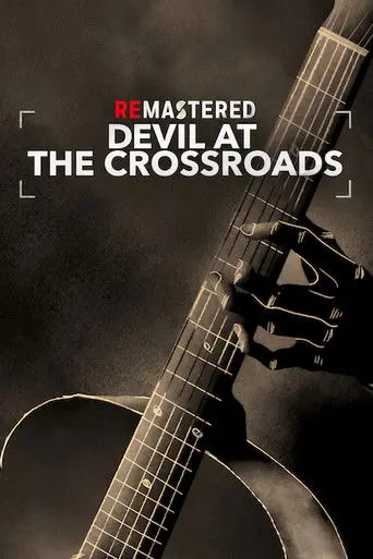 ReMastered: Devil at the Crossroads (2019)