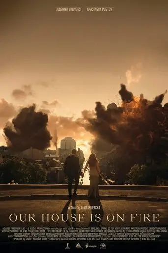 Our House Is on Fire (2025)