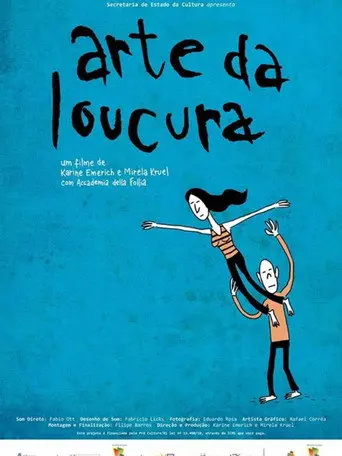 Arte da Loucura (2014)