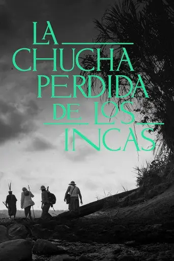 La Chucha Perdida de los Incas (2019)