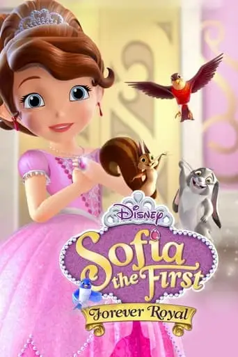 Sofia the First: Forever Royal (2018)
