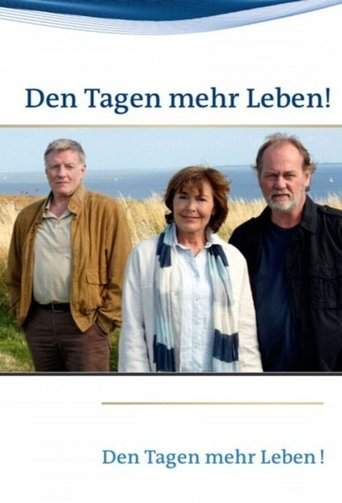 Den Tagen mehr Leben! (2010)